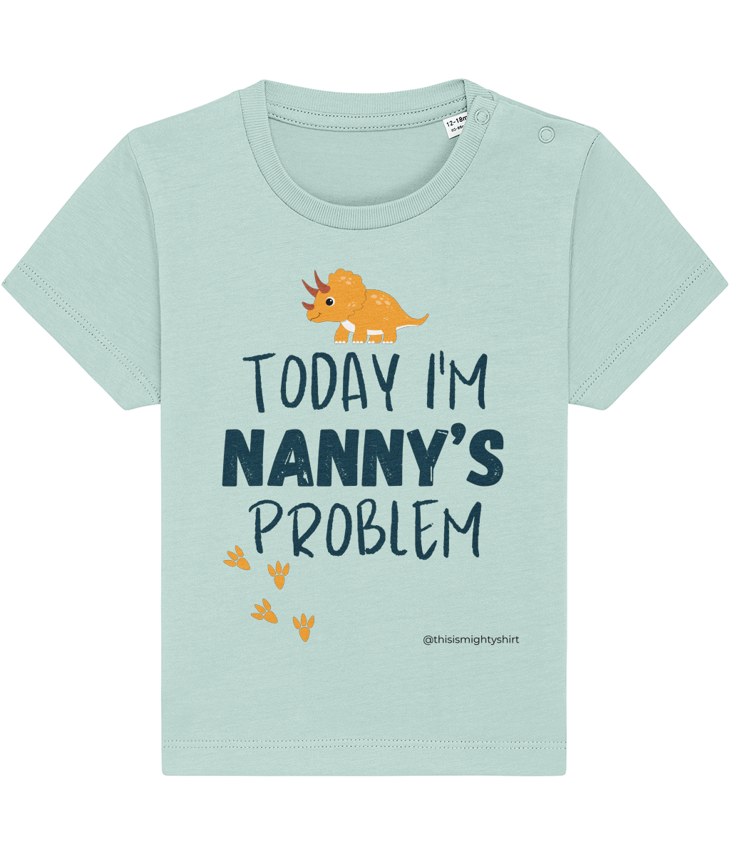Nanny's problem Dino infant T-shirt