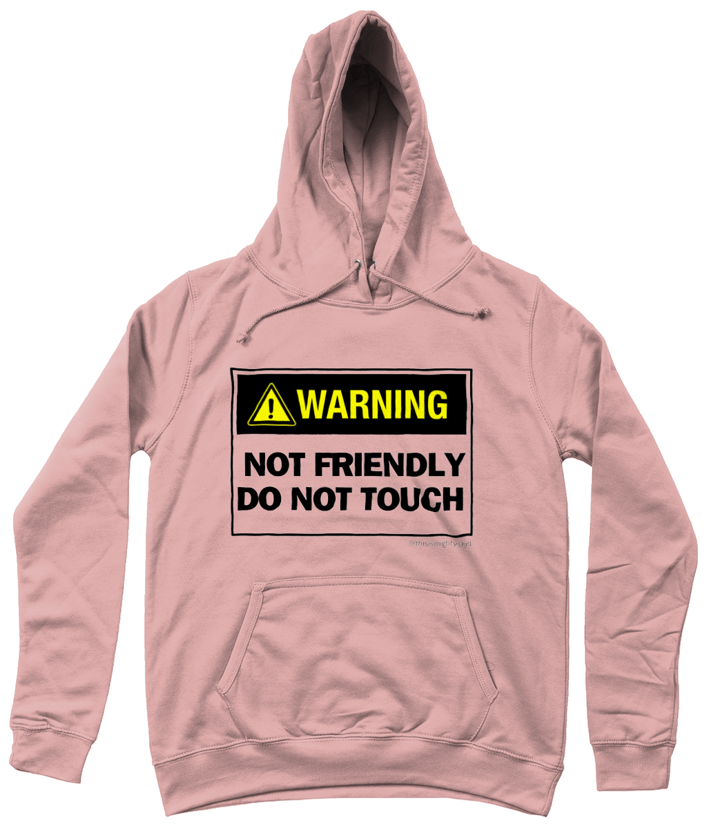 WARNING - DO NOT TOUCH Girlie College Hoodie