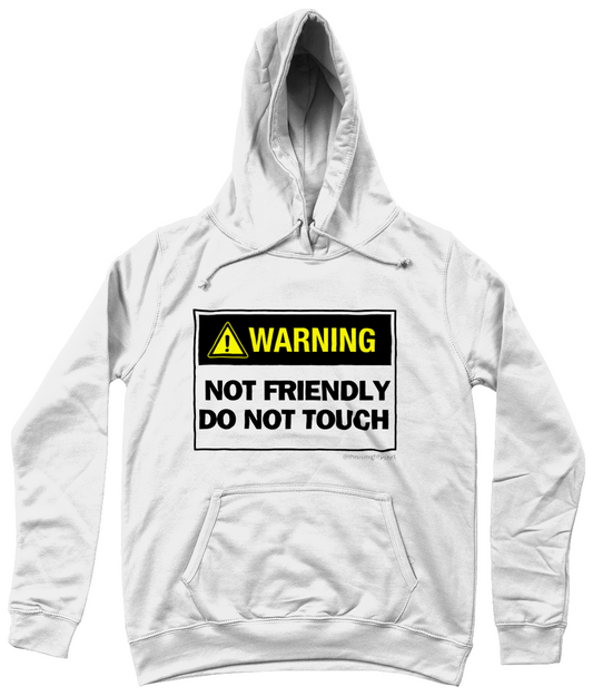 WARNING - DO NOT TOUCH Girlie College Hoodie