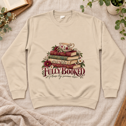 Fully Booked, Please Try Someone Else Women’s Sweatshirt in Nude, front artwork flat lay