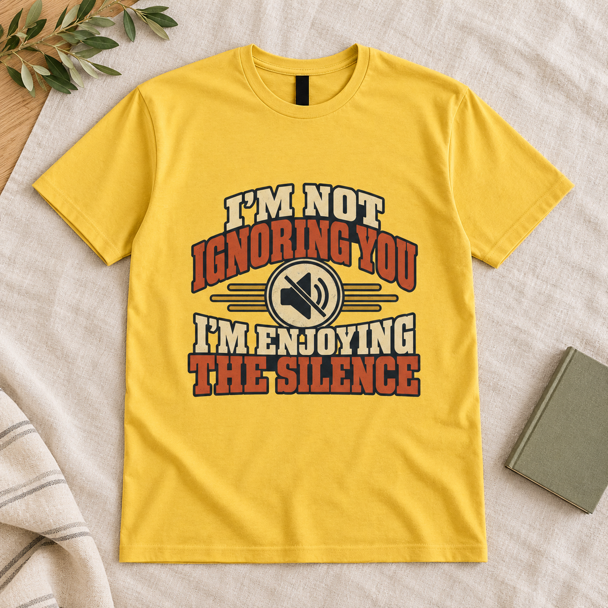 I’m Not Ignoring You, I’m Enjoying the Silence Men’s T-Shirt in Daisy, front artwork flat lay