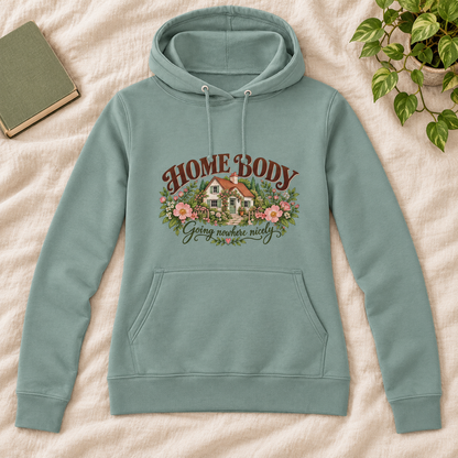 Home Body Going Nowhere Nicely Women’s Hoodie in Dusty Green, front artwork flat lay