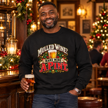 Mulled Wine? Make Mine a Pint Men's Christmas Sweatshirt in Jet Black – men's Christmas lifestyle image