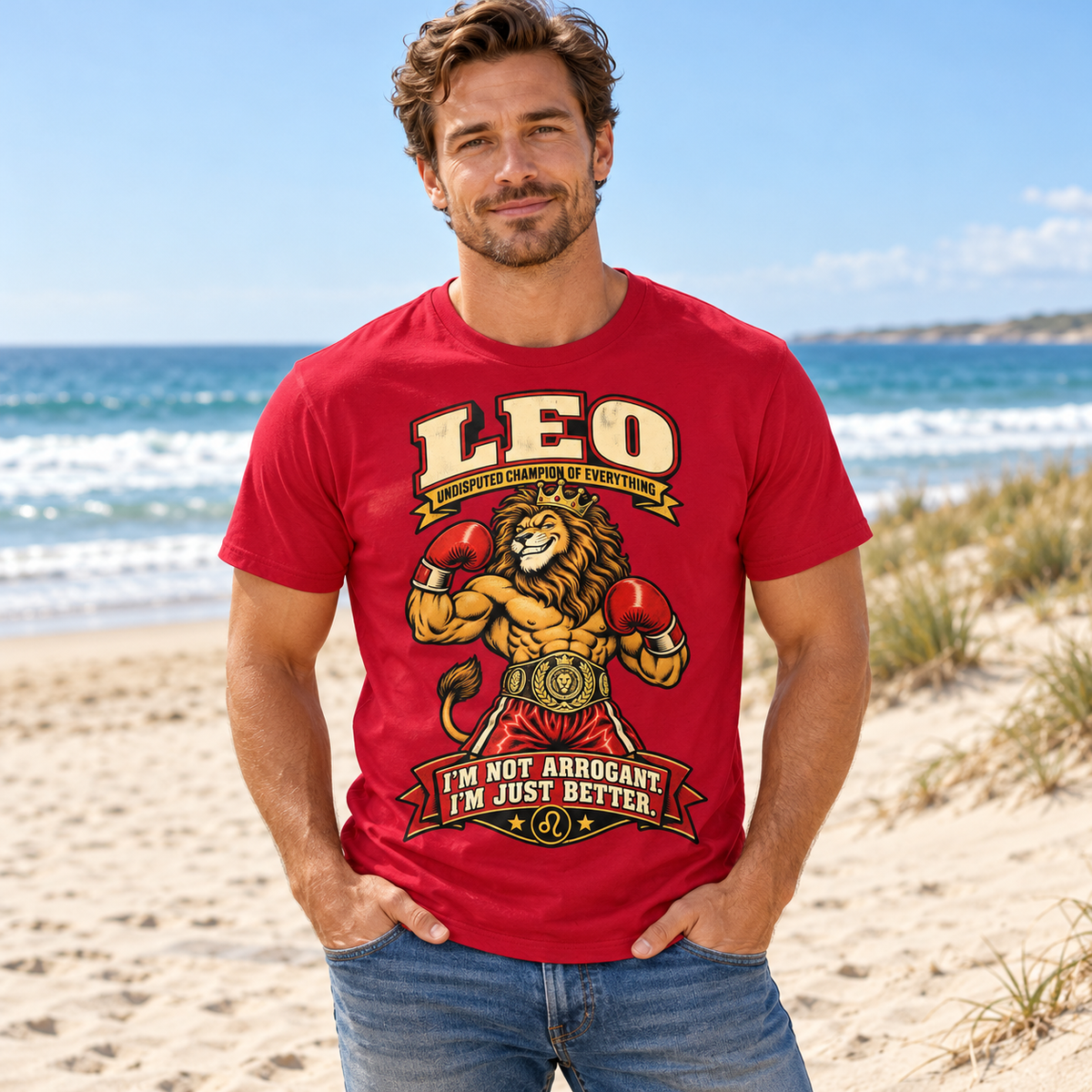Leo I'm Not Arrogant I'm Just Better Men's T-Shirt in Cherry Red, model at a sandy beach with sea and dunes