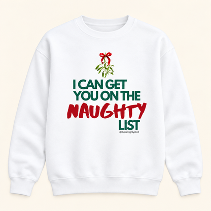 Arctic White AWDis sweatshirt showing I Can Get You on the Naughty List Christmas print