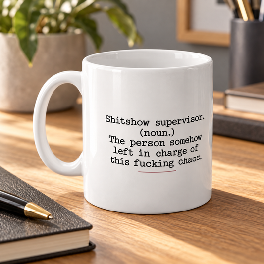 Shitshow Supervisor Definition Mug in a styled lifestyle setting