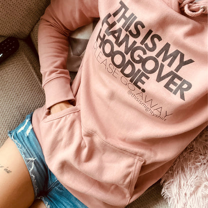 This Is My Hangover Hoodie - Womans